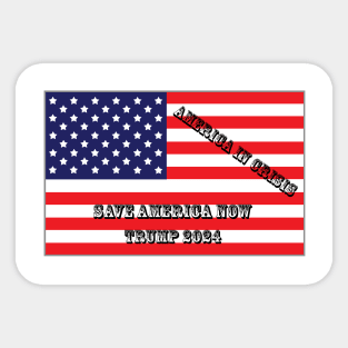 Save America Now Trump 2024 Sticker